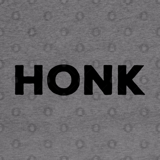 Honk - Peace Was Never An Option by thriftjd